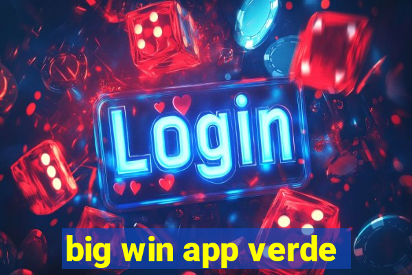 big win app verde