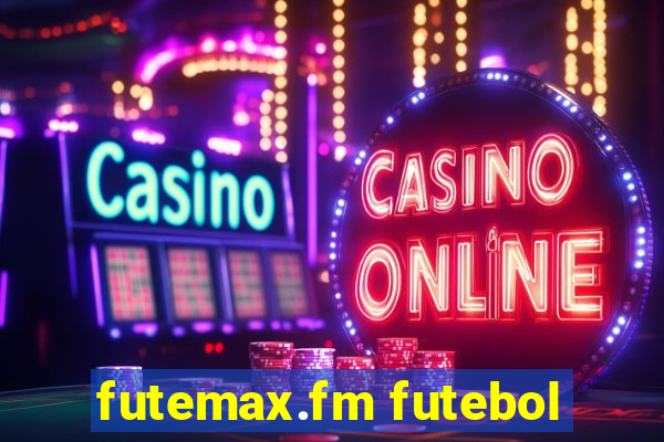 futemax.fm futebol