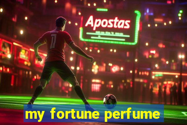 my fortune perfume