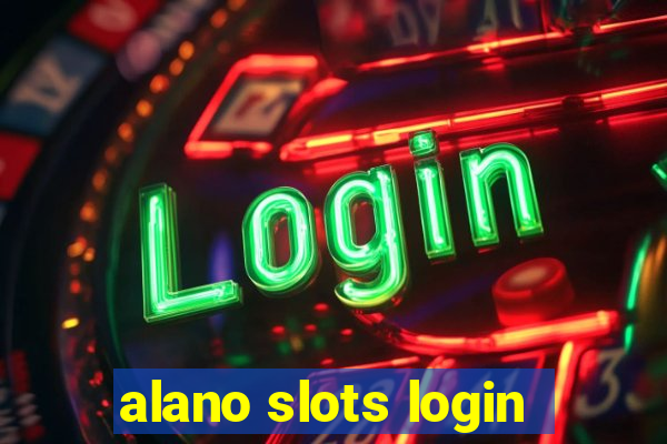 alano slots login