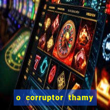 o corruptor thamy bastida pdf grátis