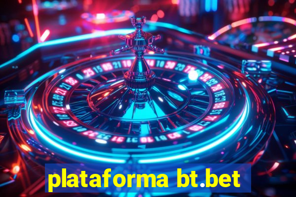 plataforma bt.bet