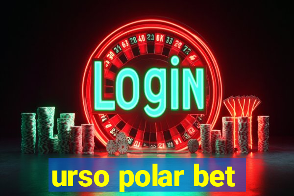 urso polar bet