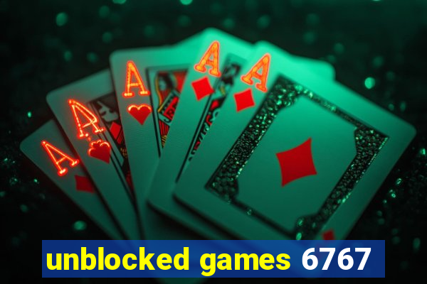 unblocked games 6767