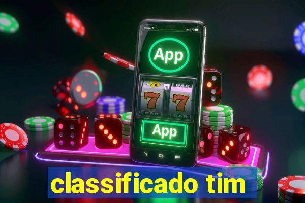 classificado tim