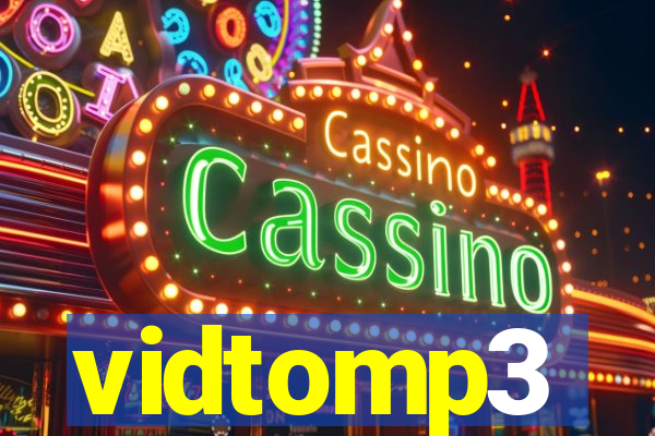 vidtomp3