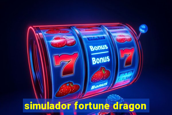 simulador fortune dragon