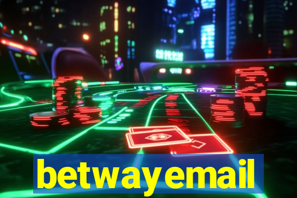 betwayemail