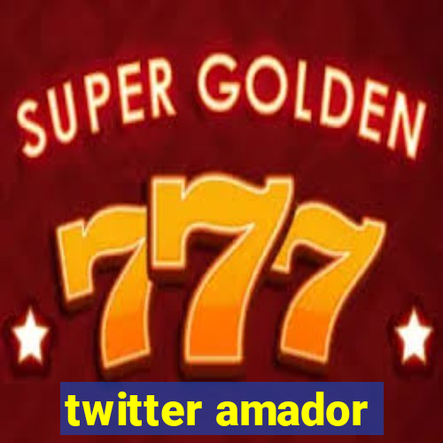 twitter amador