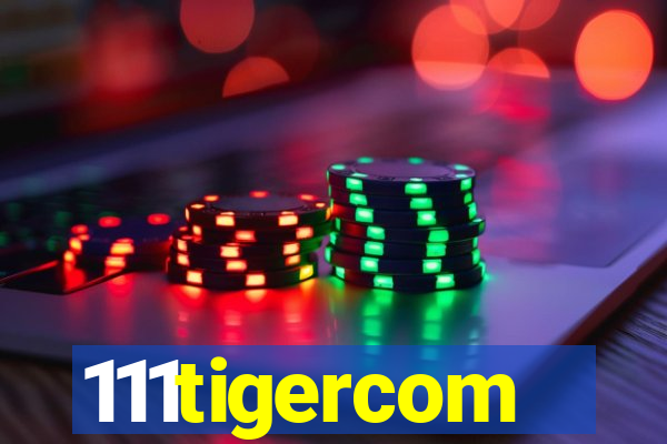 111tigercom