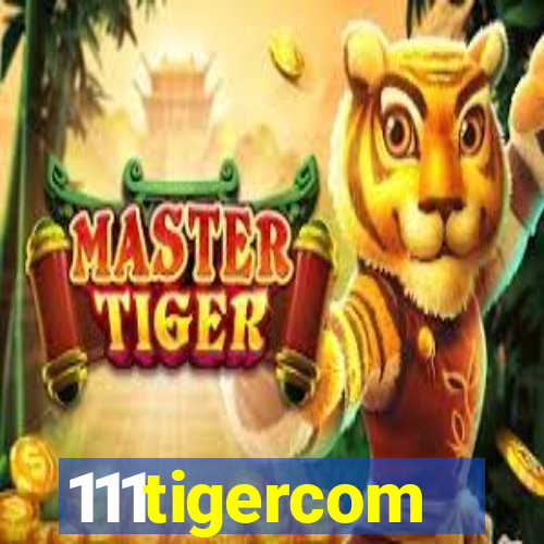 111tigercom