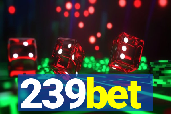 239bet