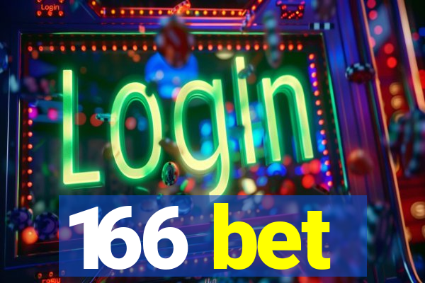 166 bet