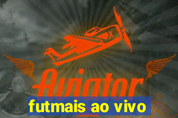 futmais ao vivo