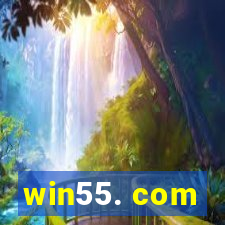 win55. com