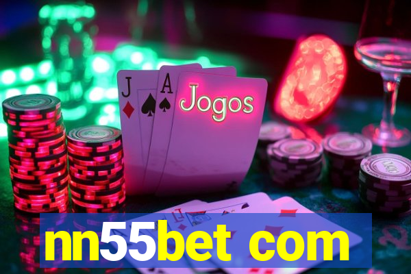 nn55bet com