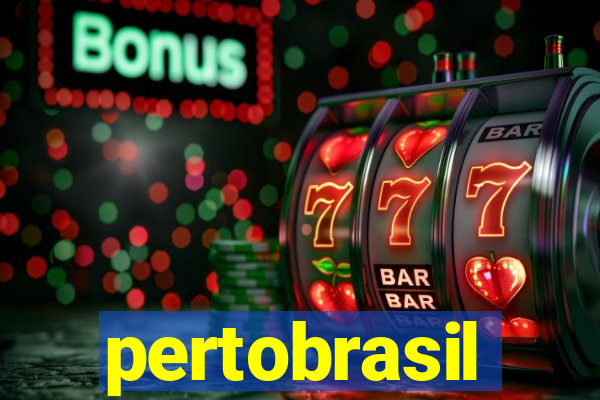 pertobrasil