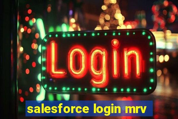 salesforce login mrv