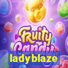 ladyblaze