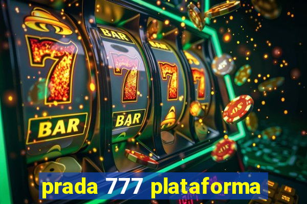 prada 777 plataforma