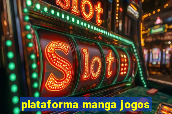 plataforma manga jogos