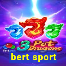 bert sport