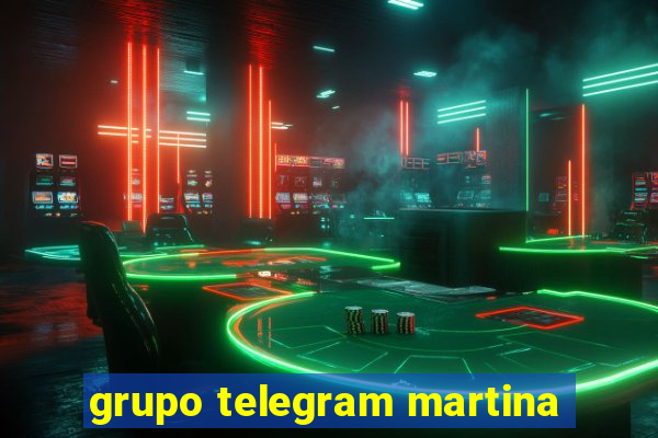 grupo telegram martina