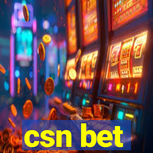 csn bet