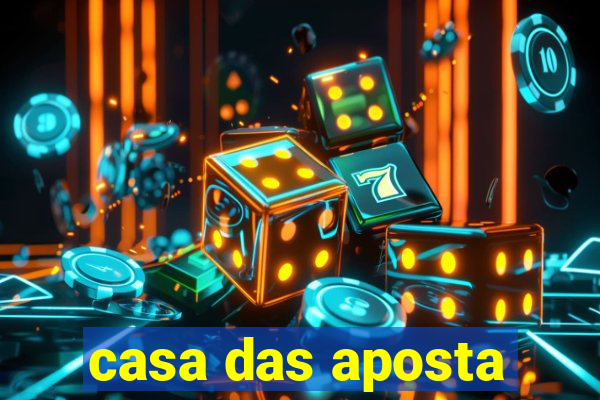 casa das aposta