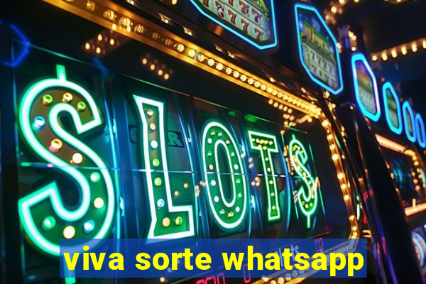 viva sorte whatsapp