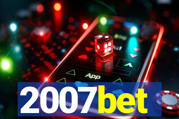 2007bet