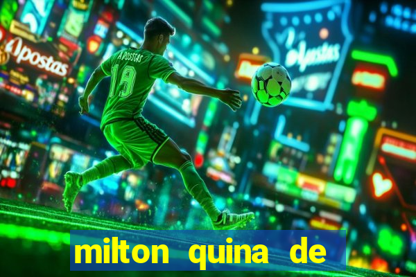 milton quina de siqueira junior