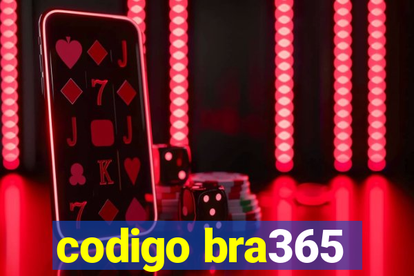 codigo bra365