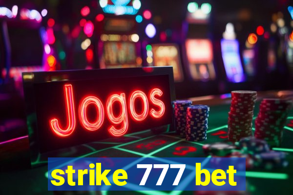 strike 777 bet