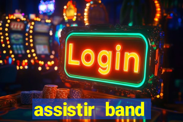 assistir band sports ao vivo gratis