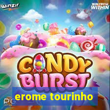 erome tourinho