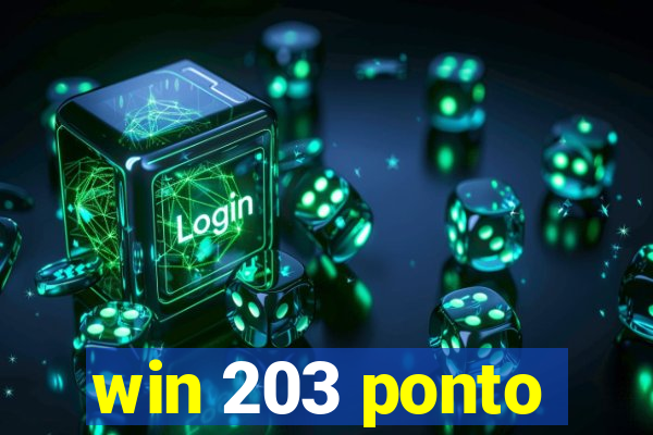 win 203 ponto