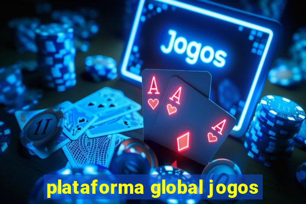 plataforma global jogos