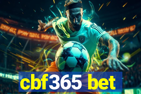 cbf365 bet