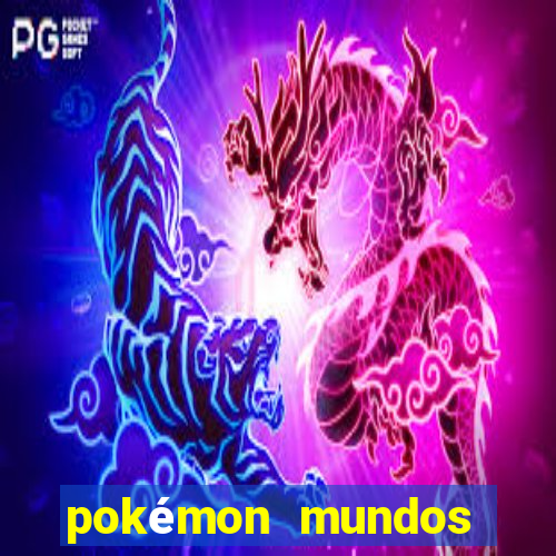 pokémon mundos elementais download