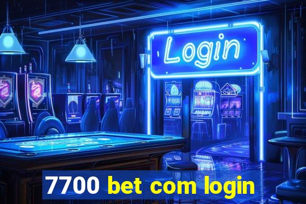 7700 bet com login