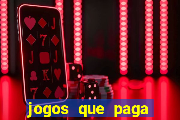 jogos que paga dinheiro de verdade no pix