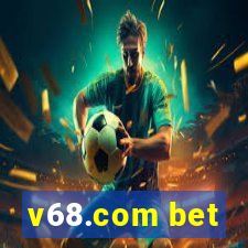 v68.com bet