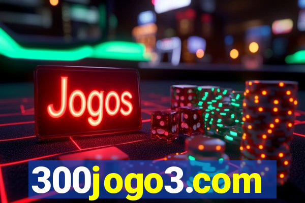 300jogo3.com