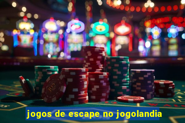 jogos de escape no jogolandia