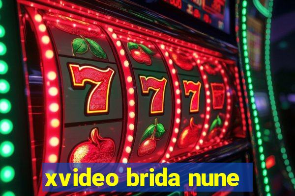 xvideo brida nune