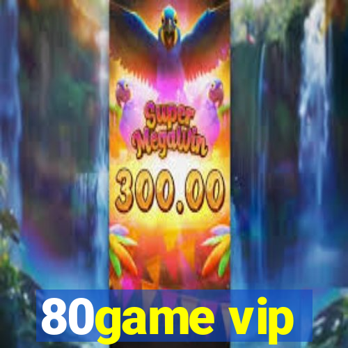 80game vip