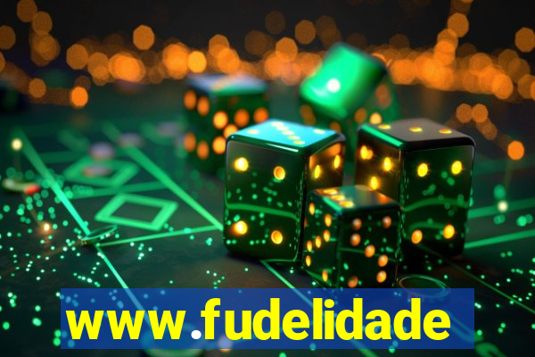 www.fudelidade