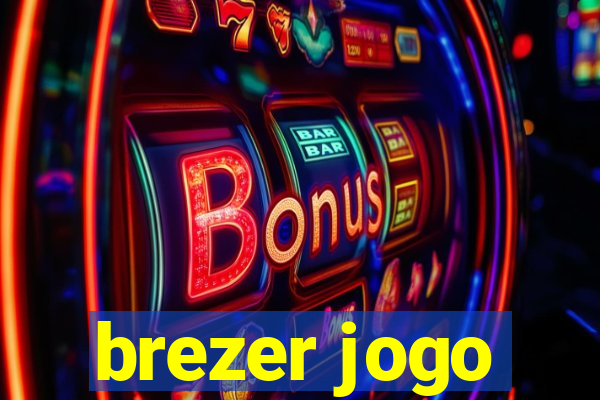 brezer jogo