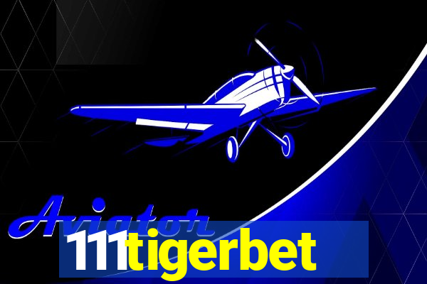 111tigerbet